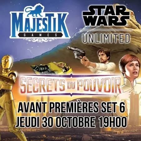 SW UNLIMITED - AVANT PREMIERE SECRETS DU POUVOIR : JEUDI 30 OCTOBRE...