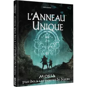 L'ANNEAU UNIQUE JDR : MORIA PAR DELA LES PORTES DE DURIN HEROIC FAN...
