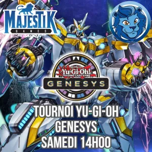 YU-GI-OH - TOURNOI GENESYS FORMAT - SAMEDI 14H00EVENEMENT  Venez pa...