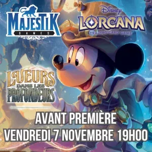 LORCANA - AVANT PREMIERE LUEURS DANS LES PROFONDEURS - VENDREDI 7 NOVEMBE 19H00