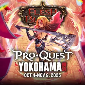 FLESH & BLOOD : PRO QUEST YOKOHAMA MAJESTIK SAMEDI 18 OCTOBRE 10H30