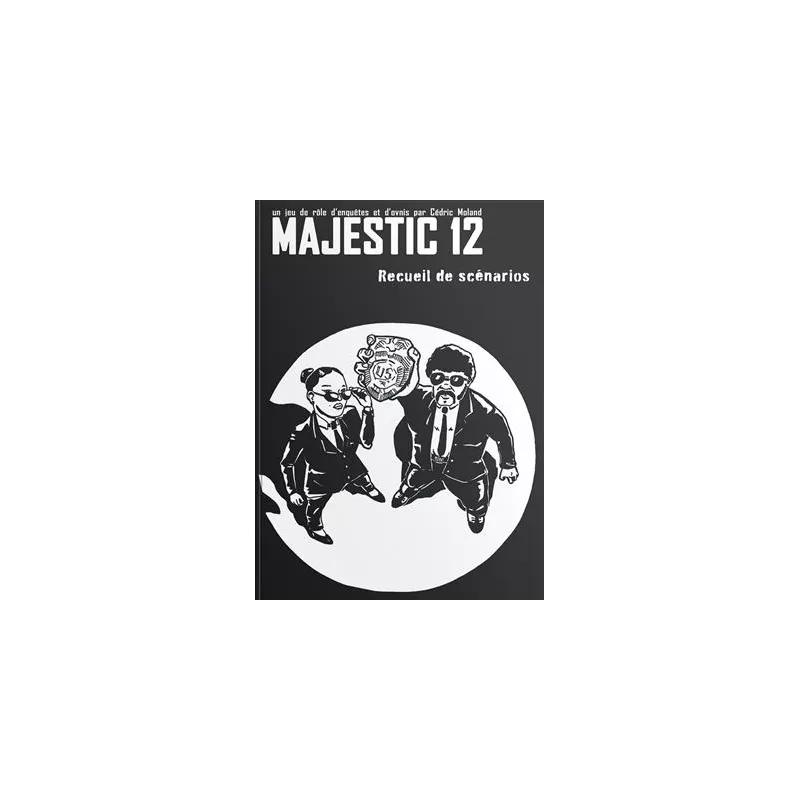 MAJESTIC 12: RECUEIL DE SCÉNARIOS 