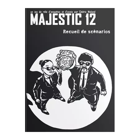 MAJESTIC 12: RECUEIL DE SCÉNARIOS 