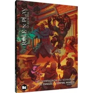 ROLE'N PLAY : LE COMPAGNON DU VOYAGEUR DE PANGEE : L'EMPIRE MINEEN