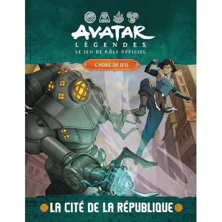 AVATAR LEGENDES : LA CITE DE LA REPUBLIQUE