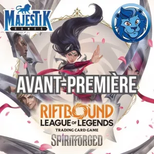 RIFTBOUND - AVANT PREMIÈRE SPIRITFORGED DIMANCHE 08 FÉVRIER 13H00