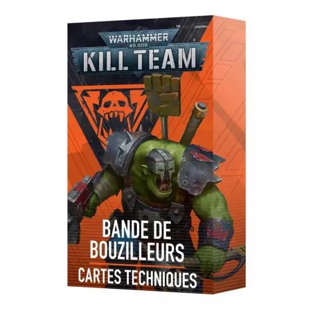 WARHAMMER KILL TEAM : CARTES TECHNIQUES BANDE DE BOUZILLEURS