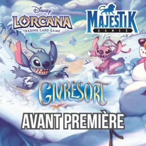 LORCANA - AVANT PREMIERE GIVRESORT - VENDREDI 13 FEVRIER 19H00