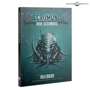 WARHAMMER NECROMUNDA : HIVE SECUNDUS