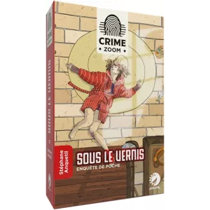 CRIME ZOOM : SOUS LE VERNIS