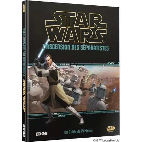 STAR WARS JDR : L'ASCENSION DES SEPARATISTES