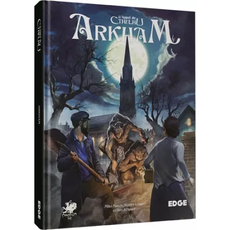 L’APPEL DE CTHULHU : ARKHAM 