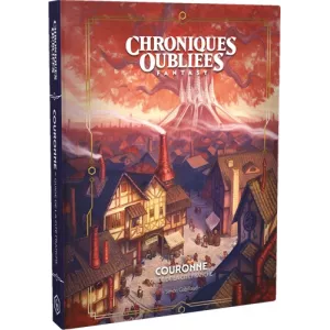 CHRONIQUES OUBLIEES FANTASY 2 : COURONNE, GUIDE DE LA CITÉ FRANCHE