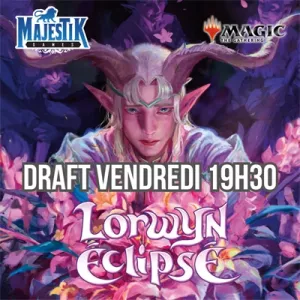 MAGIC : FRIDAY NIGHT MAGIC DRAFT LORWYN - VENDREDI 19H30 