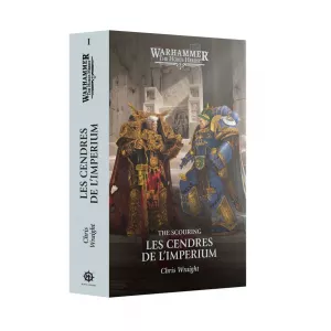 ROMAN WARHAMMER THE HORUS HERESY - THE SCOURING - LES CENDRES DE L'IMPERIUM 