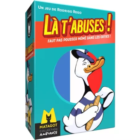 LA T'ABUSES ! FAUT PAS POUSSER MÉMÉ DANS LES ORTIES