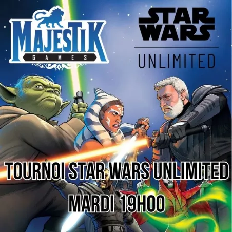 STAR WARS UNLIMITED - TOURNOI CONSTRUIT - MARDI 19H00