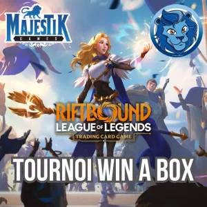 RIFTBOUND - WIN A BOX - SAMEDI 11 AVRIL 13H00