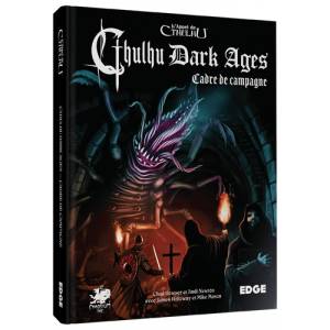 L’APPEL DE CTHULHU : CTHULHU DARK AGES