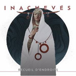 INACHEVES JDR : ECRAN ET RECEUIL D'ENDROIT