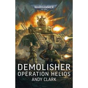 ROMAN WARHAMMER 40K - DEMOLISHER - OPERATION HELIOS - ANDY CLARK