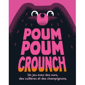 POUM POUM CROUNCH