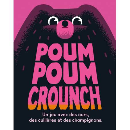 POUM POUM CROUNCH