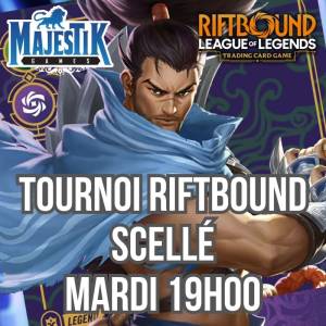 RIFTBOUND - TOURNOI SCELLE - MARDI 19H00 - VENDETTA