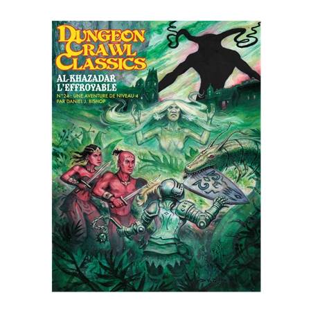DUNGEON CRAWL CLASSICS N°24 : AL-KHADAZAR L'EFFROYABLE FR