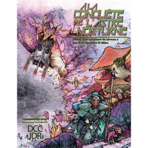 DUNGEON CRAWL CLASSICS N°FR01 : A LA CONQUETE DE L'ASTRE NOCTURNE FR