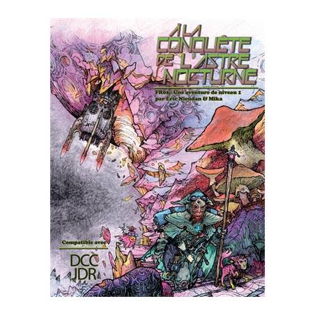DUNGEON CRAWL CLASSICS N°FR01 : A LA CONQUETE DE L'ASTRE NOCTURNE FR