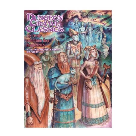 DUNGEON CRAWL CLASSICS N°22 : LE 998E CONCLAVE DES MAGICIENS FR