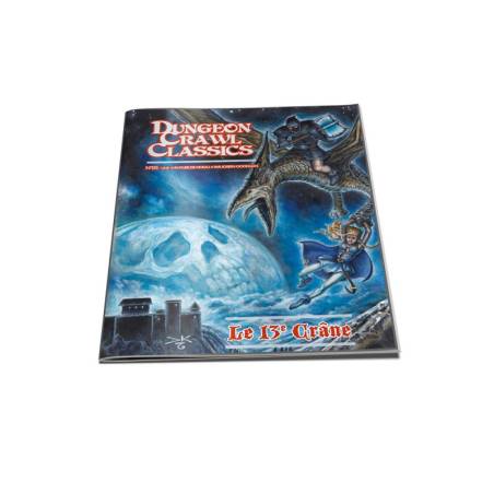 DUNGEON CRAWL CLASSICS N°5 : LE 13E CRANE FR