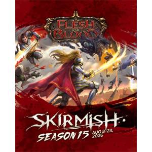FLESH & BLOOD : SKIRMISH SAISON 15 - DIMANCHE 16 AOUT 11H00