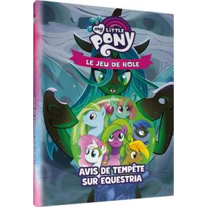 MY LITTLE PONY - AVIS DE TEMPÊTE SUR EQUESTRIA
