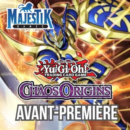 YU-GI-OH ! - AVANT PREMIERE LES ORIGINES DU CHAOS SAMEDI 27 JUIN 13H00