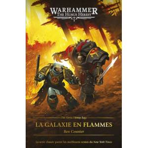 WARHAMMER THE HORUS HERESY : LA GALAXIE EN FLAMMES