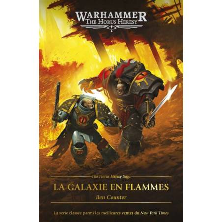 WARHAMMER THE HORUS HERESY : LA GALAXIE EN FLAMMES