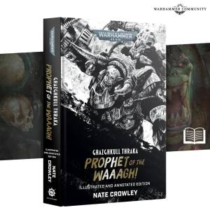 RHAMMER 40K : GHAZGHKULL THRAKA : PROPHET OF THE WAAAGH!