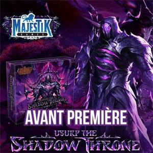 FLESH & BLOOD AVANT PREMIERE URSUP THE SHADOW THRONE - MARDI 22 SEPTEMBRE 19H00