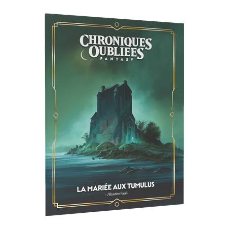 CHRONIQUES OUBLIEES FANTASY V2 : LA MARIEE AUX TUMULUS