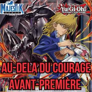 YU-GI-OH ! - AVANT PREMIERE AU DELA DU COURAGE SAMEDI 3 OCTOBRE 