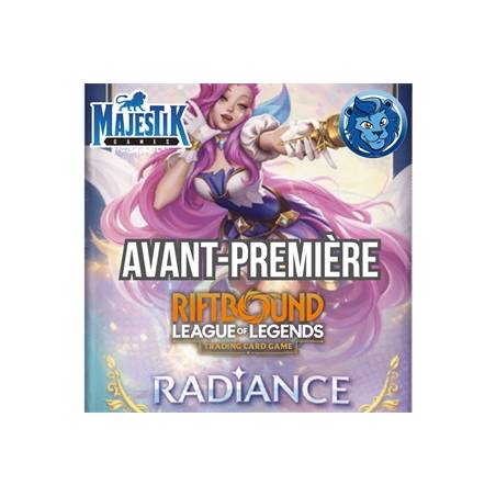 RIFTBOUND - AVANT PREMIÈRE RADIANCE - DIMANCHE 18 OCTOBRE - 11H00 
