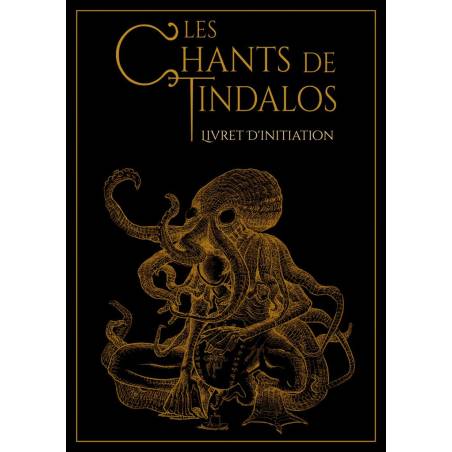 LES CHANTS DE TINDALOS - LIVRET D'INITIATION
