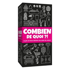 COMBIEN DE QUOI ?