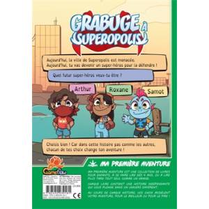 MA 1ERE AVENTURE : GRABUGE A SUPEROPOLIS