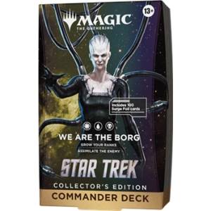 MTG : STAR TREK COLLECTOR COMMANDER DECK : WE ARE THE BORG