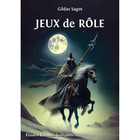 JEUX DE ROLE (SAGOT)